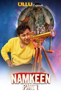Namkeen (2021) Hindi Season 01 ullu Full Movie